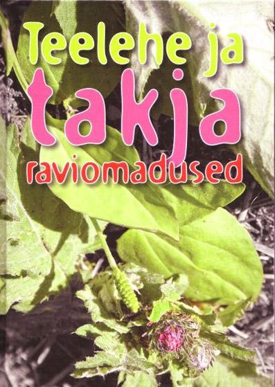 Teelehe ja takja raviomadused kaanepilt – front cover