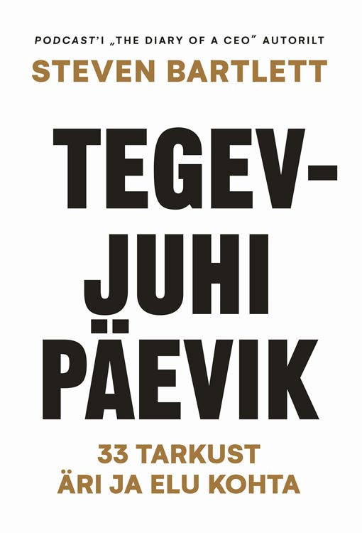 Tegevjuhi päevik 33 tarkust äri ja elu kohta kaanepilt – front cover