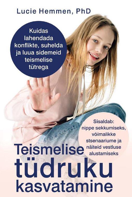 Teismelise tüdruku kasvatamine kaanepilt – front cover