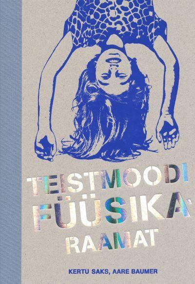 Teistmoodi füüsikaraamat kaanepilt – front cover