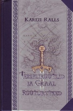 Templirüütlid ja Graal: rüütliretked kaanepilt – front cover