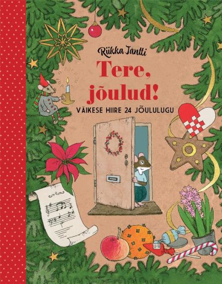 Tere, jõulud! Väikese hiire 24 jõululugu kaanepilt – front cover