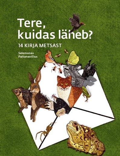 Tere, kuidas läheb? 14 kirja metsast kaanepilt – front cover