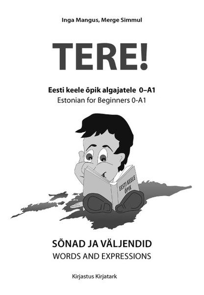 Tere! Sõnad ja väljendid Words and expressions kaanepilt – front cover