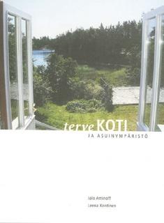 Terve koti ja asuinympäristö kaanepilt – front cover