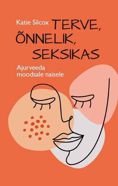 Terve, õnnelik, seksikas kaanepilt – front cover