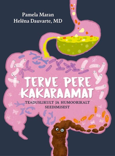 Terve pere kakaraamat Teaduslikult ja humoorikalt seedimisest kaanepilt – front cover