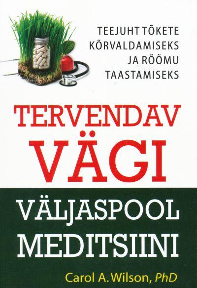 Tervendav vägi väljaspool meditsiini kaanepilt – front cover