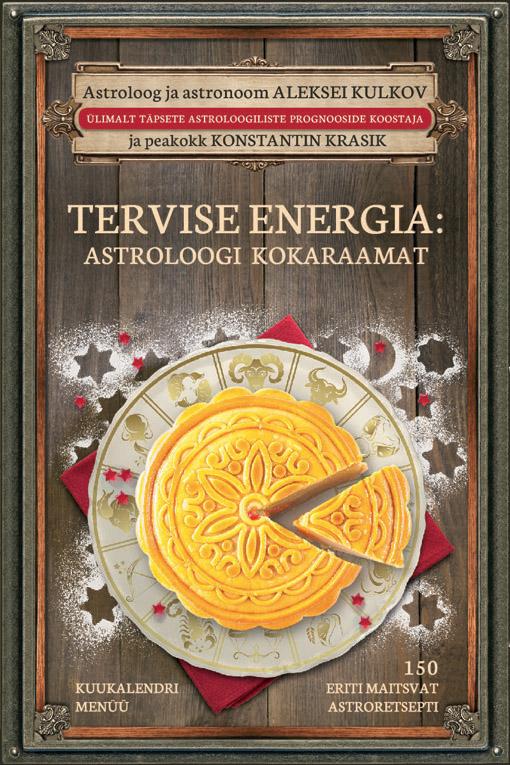 Tervise energia Astroloogi kokaraamat kaanepilt – front cover