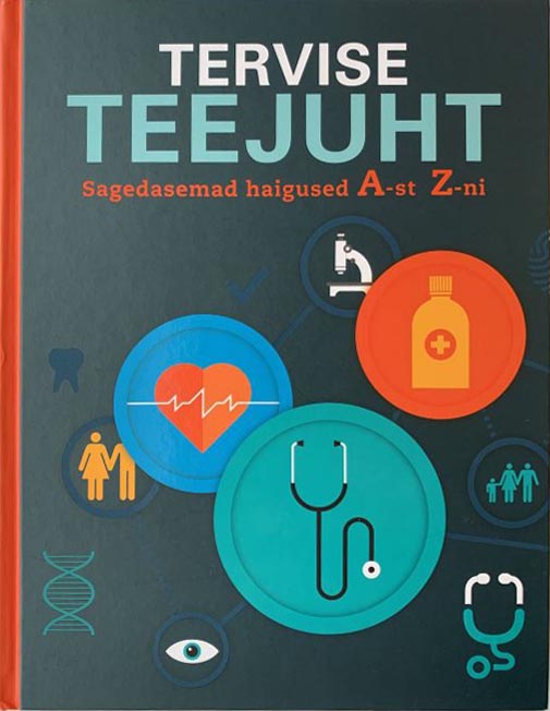 Tervise teejuht Sagedasemad haigused A-st Z-ni kaanepilt – front cover