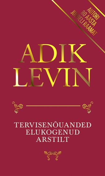 Tervisenõuandeid elukogenud arstilt kaanepilt – front cover