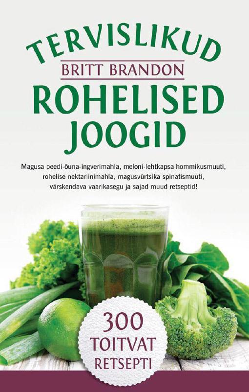 Tervislikud rohelised joogid kaanepilt – front cover