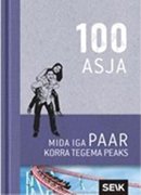 100 asja, mida iga paar korra tegema peaks