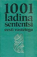 1001 ladina sententsi eesti vastetega