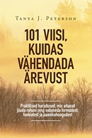 101 viisi, kuidas vähendada ärevust