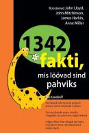 1342 fakti, mis löövad sind pahviks