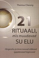 21 rituaali, mis muudavad su elu