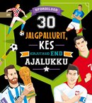 30 jalgpallurit, kes kirjutasid end ajalukku: spordilood