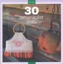 30 omanäolist kotti