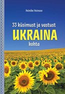 33 küsimust ja vastust Ukraina kohta