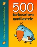 500 tarkusetera mudilastele