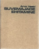 Suvemajade ehitamine