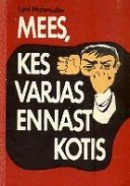 Mees, kes varjas ennast kotis