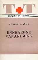 Enneaegne vananemine