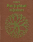 Puud ja põõsad haljastuses