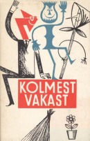 Kolmest vakast