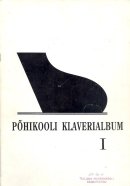 Põhikooli klaverialbum I