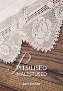 Pitsilised mälestused