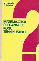 Matemaatika ülesannete kogu tehnikumidele