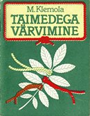 Taimedega värvimine