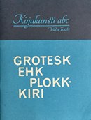 Kirjakunsti ABC: grotesk ehk plokk-kiri