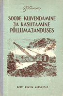 Soode kuivendamine ja kasutamine põllumajanduses