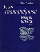 Eesti raamatukunsti teke ja areng kuni 1940