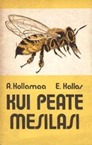 Kui peate mesilasi