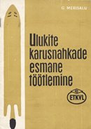 Ulukite karusnahkade esmane töötlemine