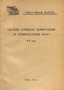Valitud loengud sünnitusabi ja günekoloogia alalt XV osa