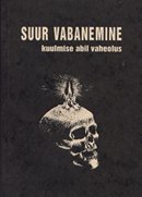Suur vabanemine kuulmise abil vaheolus