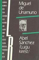Abel Sánchez: lugu kirest