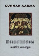 Mida paljud ei tea: müstika ja maagia
