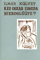 Kes oskab lugeda hieroglüüfe?