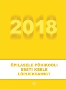 Õpilasele põhikooli eesti keele lõpueksamist 2018