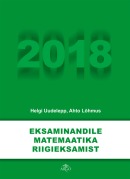 Eksaminandile matemaatika riigieksamist 2018