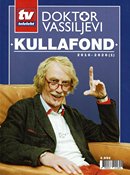 Doktor Vassiljevi kullafond 1 2010–2020