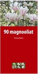 90 magnooliat
