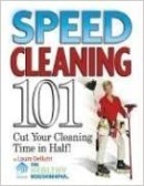 Speed Cleaning 101