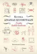 Kuinka ananas kuoritaan